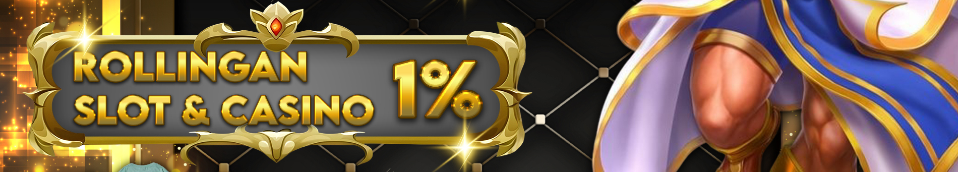 Rollingan Slot dan Casino Hingga 1%